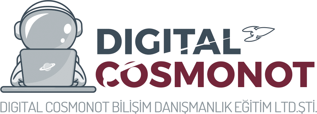 Digital Cosmonot Bilişim Danışmanlık Eğitim Ltd. Şti.