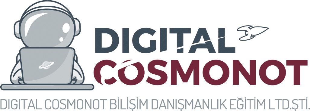 Digital Cosmonot Bilişim Danışmanlık Eğitim Ltd. Şti. Digital Cosmonot Bilişim Danışmanlık Eğitim Ltd. Şti.