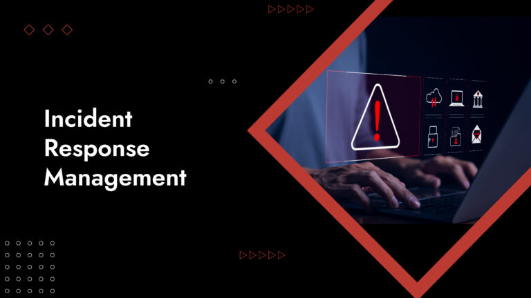 Incident response management