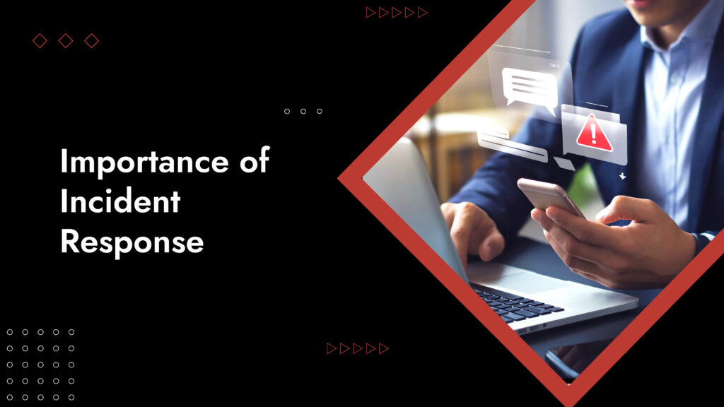 Importance Of Incident Response Services In Cybersecurity