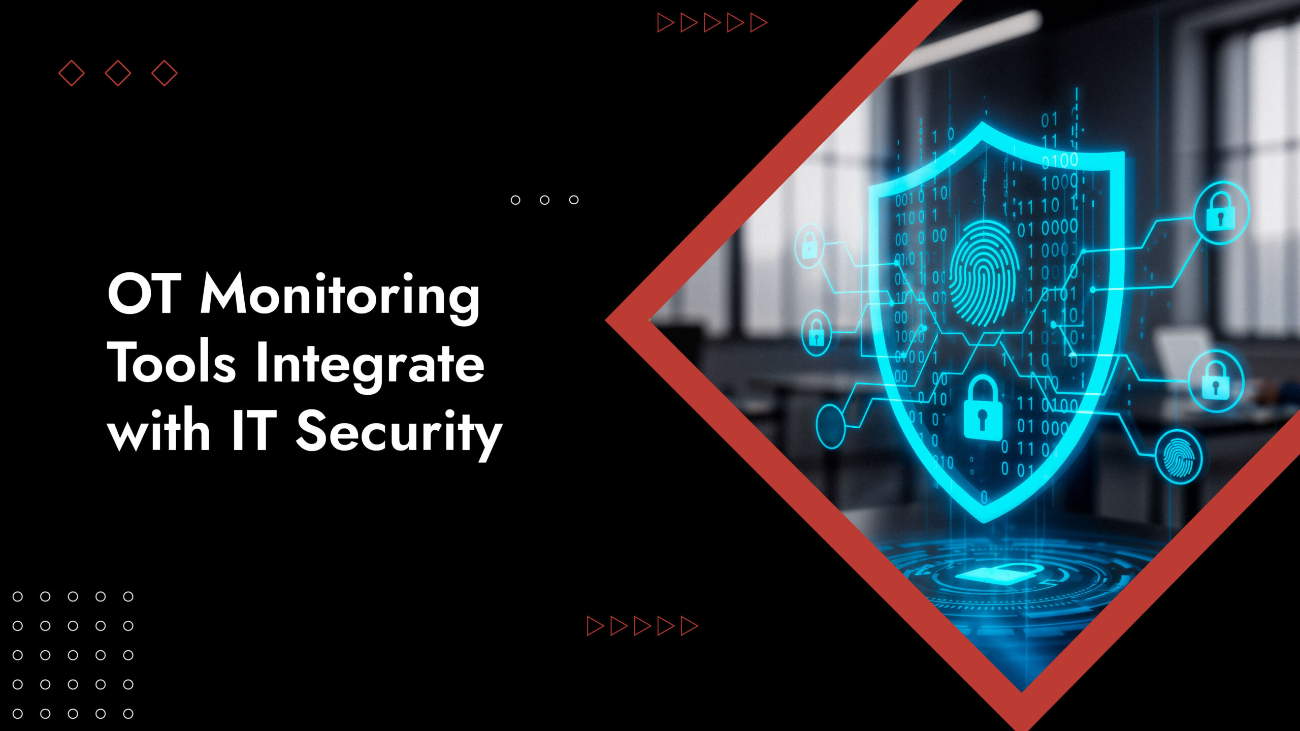 OT Security Monitoring Tools