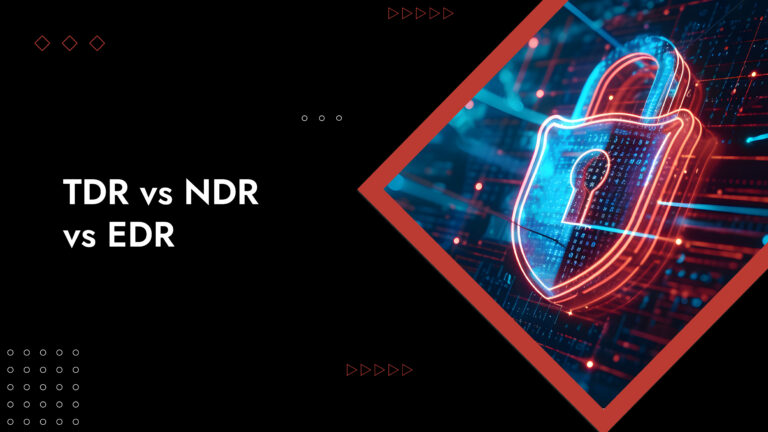 TDR vs NDR vs EDR