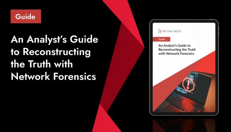 Guide-An Analysts Guide to Reconstructing the Truth with Network Forensics Featured Image