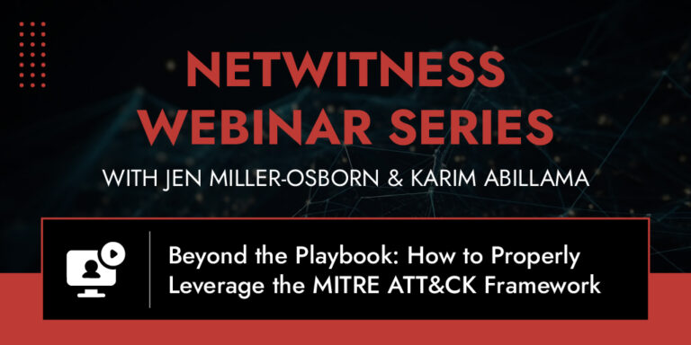 Netwitness Webinar Series-Beyond the Playbook