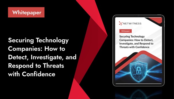 Securing Technology Companies How to Detect Investigate and Respond to Threats with Confidence