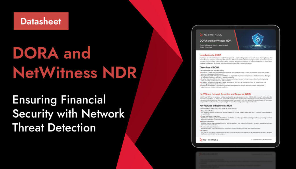 DORA & NetWitness NDR | Compliance Driven Network Detection