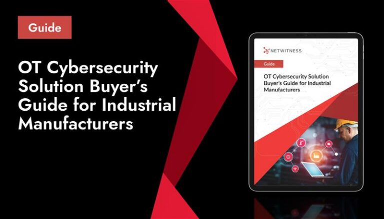 OT Cybersecurity Solution Buyer’s Guide for Industrial Manufacturers