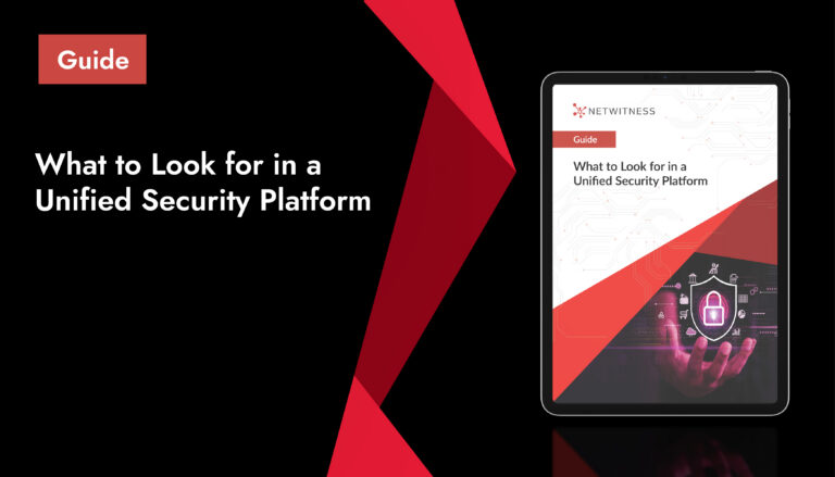 What to Look for in a Unified Security Platform